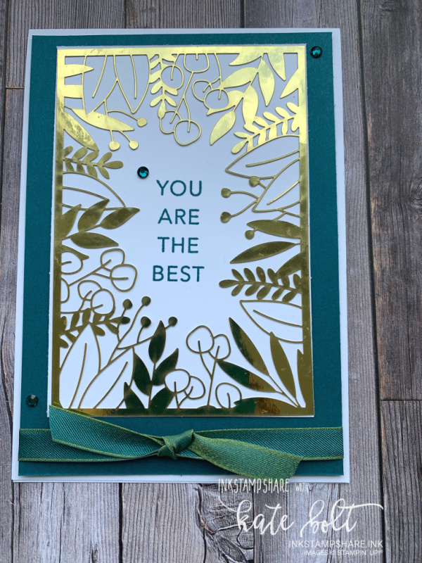You Are The Best card using the Forever Gold Laser Cut Paper and  Pretty Peacock Reversible Ribbon in Pretty Peacock, Gold and White 