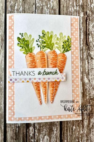 Carrot card made using the Thanks A Bunch Stamp set from Stampin Up Saleabration. The card says Thanks A Bunch and uses the Dandy Designs papers from Stampin Up.