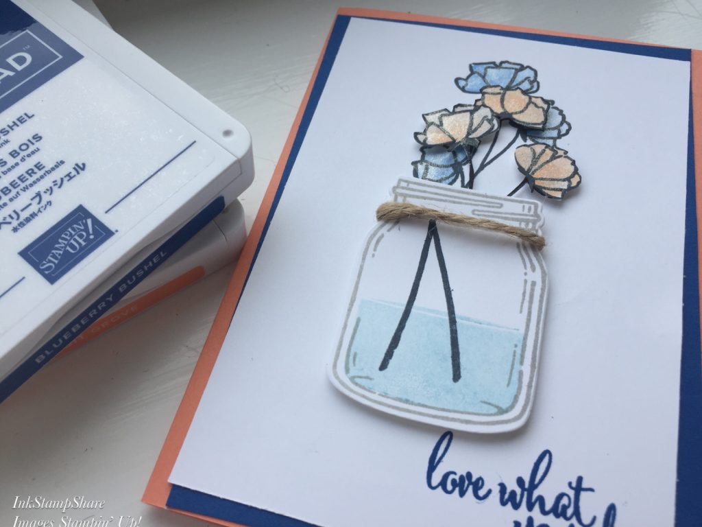 Love what you do card. Flowers and Jar of Love stamps Stampin Up