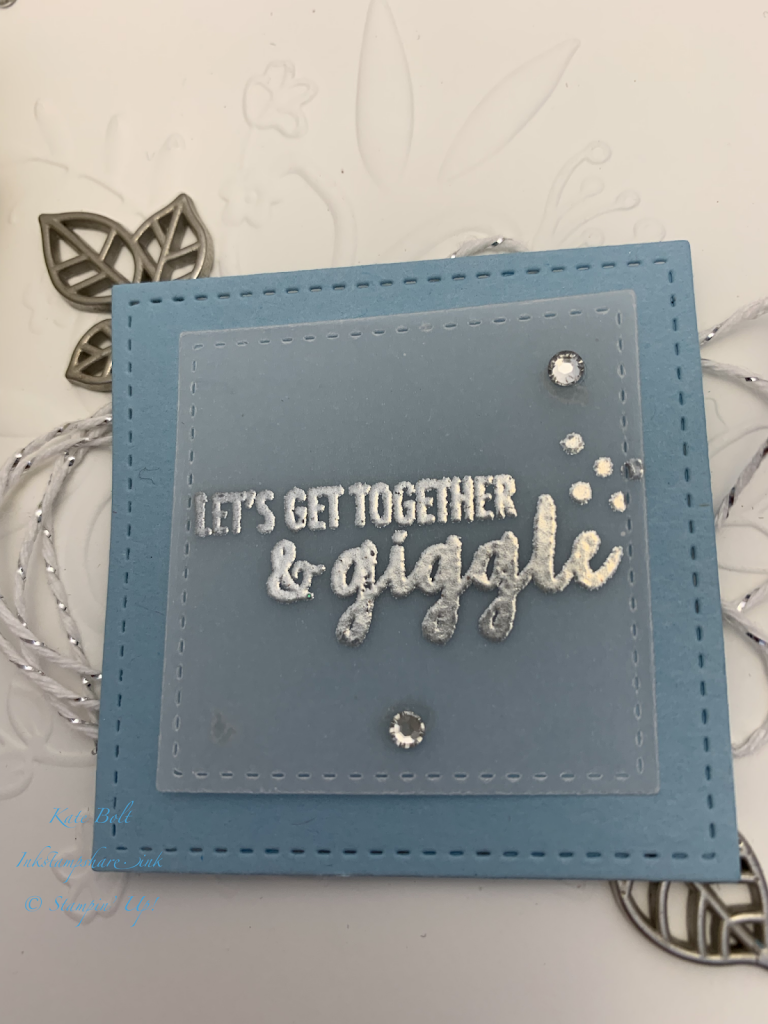 Card made using Let's get together and giggle from the Part Of My Story Saleabration Stamp set. Embossed in silver.