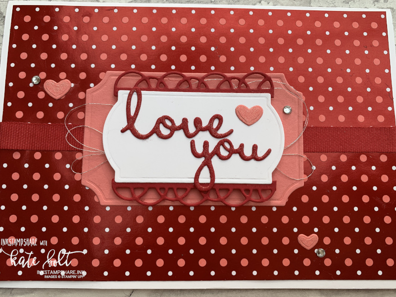 Happy Valentines From My Heart- Valentines card using the From My Hearts Speciality Designer series Paper with I Love You from the Well Written Dies. In Real Red, Whisper White and  Flirty Flamingo.