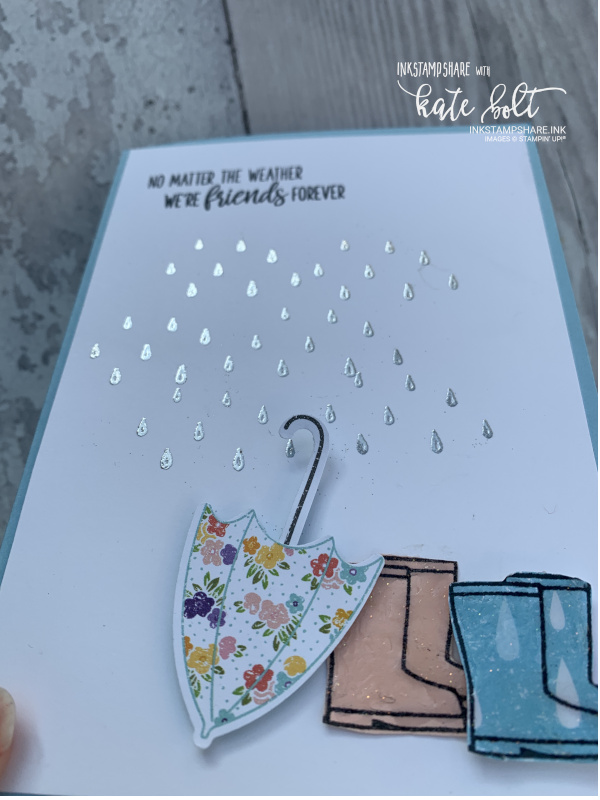 Under My Umbrella card - No matter the weather we'll be friends forever. Sparkly raindrops, flowery umbrella and  wet wellies.